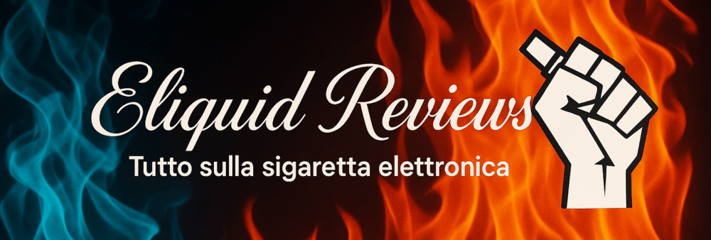 Sigaretta elettronica recensioni liquidi,aromi,atomizzatori